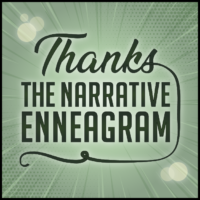 Giving Thanks for the Narrative Enneagram-01